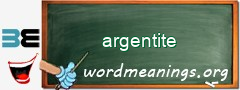 WordMeaning blackboard for argentite